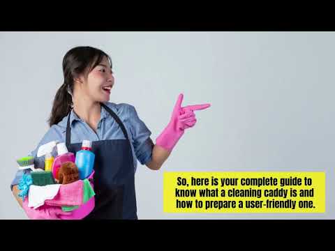 How to Stock a Perfect Cleaning Caddy?