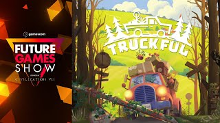 Truckful Gameplay Trailer - Future Games Show Gamescom 2024