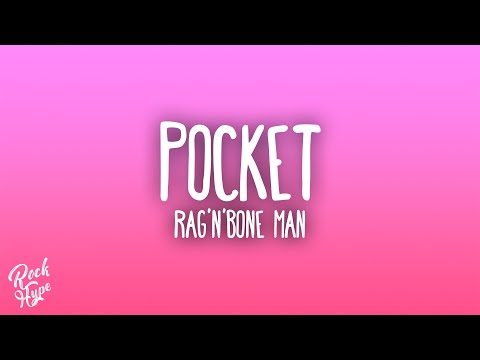 Rag'n'Bone Man - Pocket