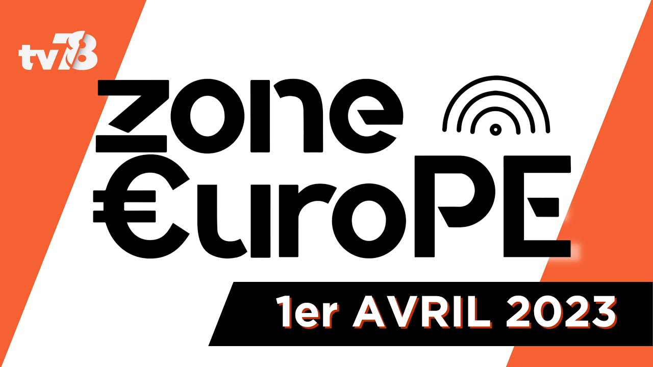 Zone Europe. 1er avril 2023
