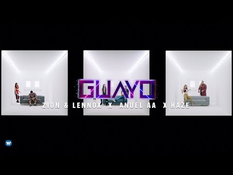 Zion & Lennox, Anuel AA, Haze -