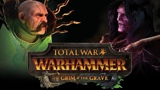 Total War: WARHAMMER - The Grim & The Grave DLC Trailer