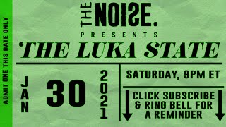 The Noise Presents : The Luka State, Live at The Winsford Arms #Livestream