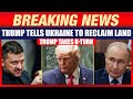 Trump Takes U-Turn: Tells Ukraine to Reclaim Full Territory With Help of NATO & EU | News9