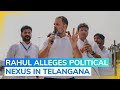 'BRS-BJP-AIMIM Mile Hue Hain': Rahul Gandhi In Telangana