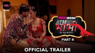 Atm Bhabhi Part 4 (2022) VOOVI Hindi Web Series Trailer Video HD