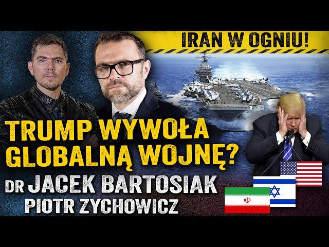 Ameryka w wojnie! Czy Rosja i Chiny pomogą Iranowi? — Jacek Bartosiak i Piotr Zychowicz
