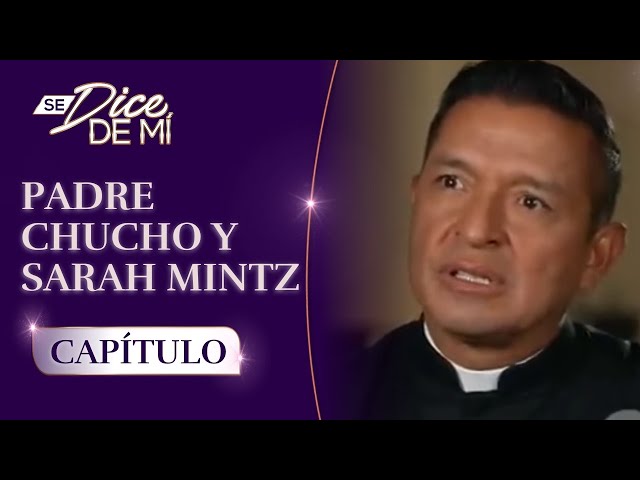 El Padre Chucho y Sarah Mintz: en el centro del conflicto entre Israel y Palestina | Se Dice de Mí