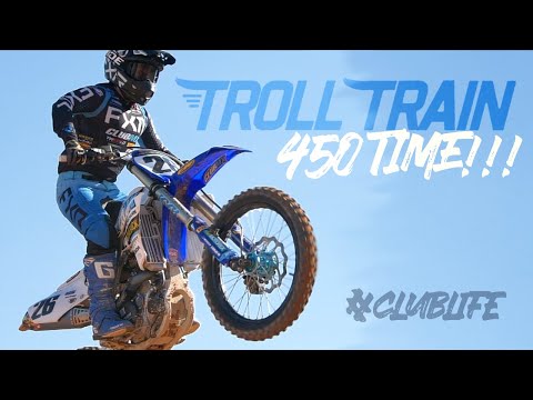 Troll Train - 450 Time!!!