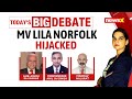 MV Lila Norfolk With 15 Indians Hijacked | India Ready To Fight Sea Terror? NewsX  | NewsX