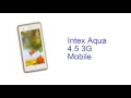 Intex Aqua 4.5 3G Mobile Specification [Release Sep 2016]