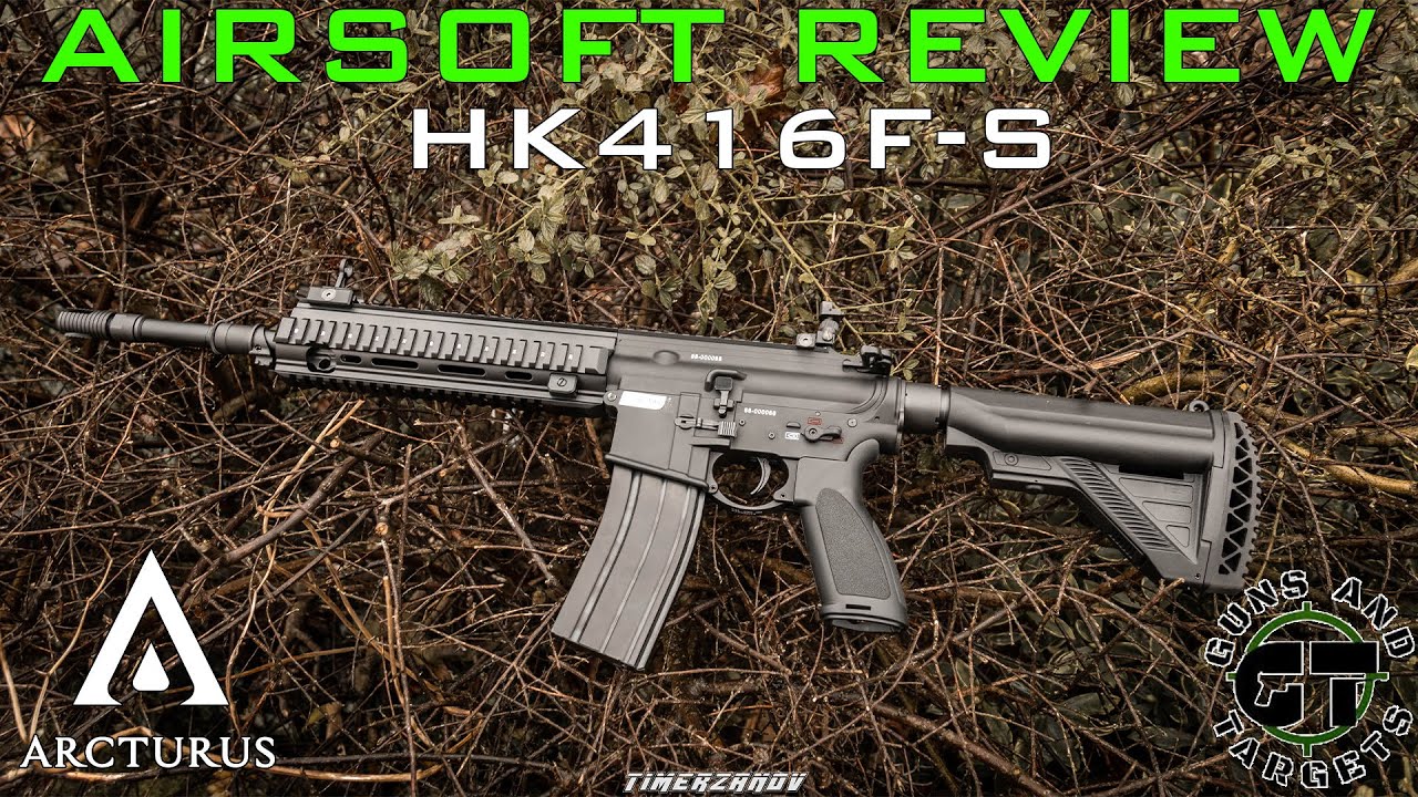 Airsoft Review #119 HK416 F-S AEG Arcturus (GUNS AND TARGETS)