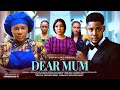 DEAR MUM - DESTINY ETIKO, CLINTON JOSHUA, OLA DANIELS,  LATEST 2025 NIGERIAN MOVIE