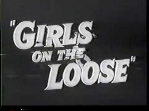 Girls on the Loose'