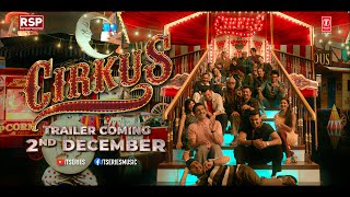 Cirkus (2022) Hindi Movie Teaser Trailer Video HD
