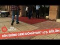 Kim Arka Sokaklara Geri Dönüyor 173 Bölüm - YouTube