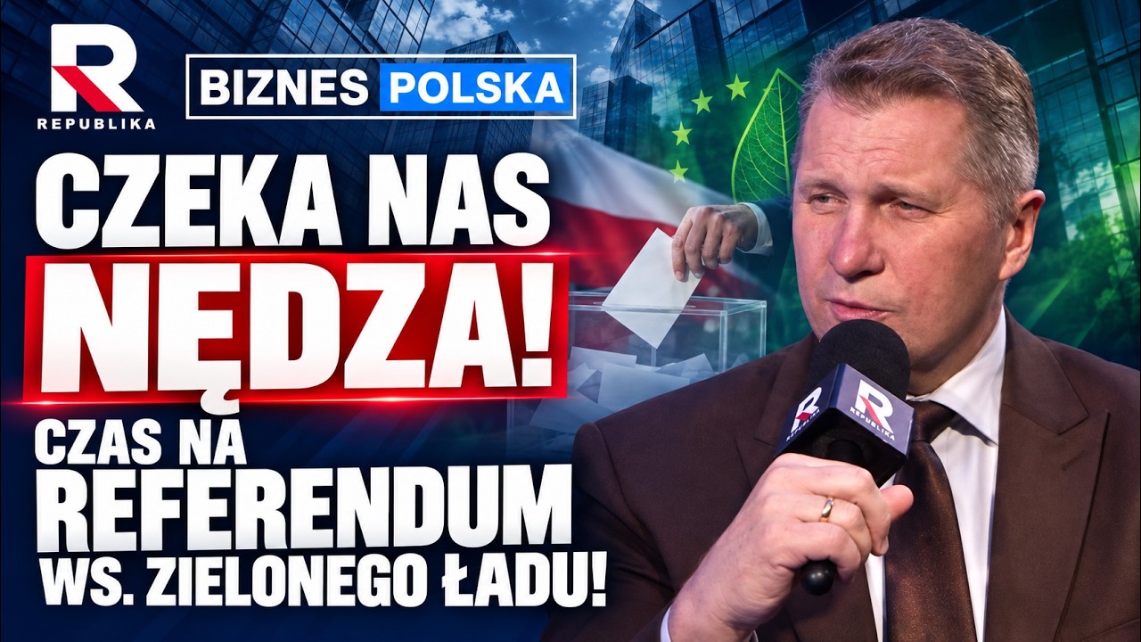 CZARNEK OSTRO: Czeka nas nędza! Czas na referendum ws. Zielonego Ładu! | Biznes Polska