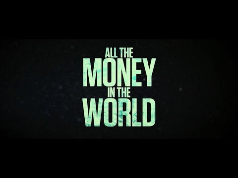 All the Money in the World'