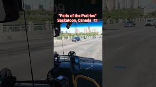 🇨🇦  PARIS of the PRAIRIES  Saskatoon, Canada #saskatoon #saskatchewan #yxe #Canadianprairies #canada