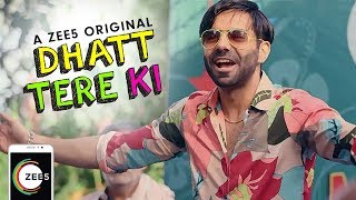 Dhatt Teri Ki 2018 – Trailer – Web Series