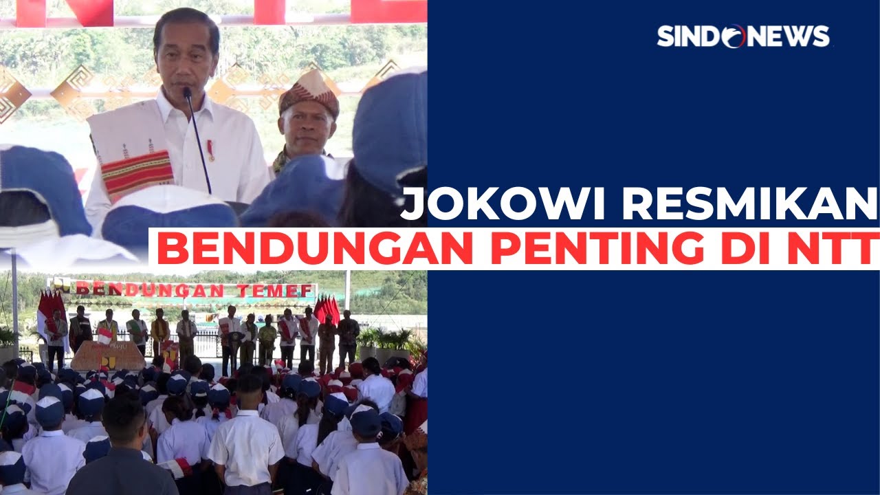 Resmikan Bendungan Temef di Timor Tengah Selatan, Jokowi: Air Itu Vital