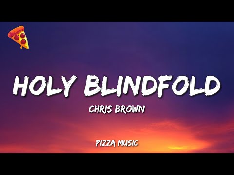 Chris Brown - Holy Blindfold