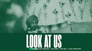 Look At Us ~ Ranjit Bawa | Punjabi Song