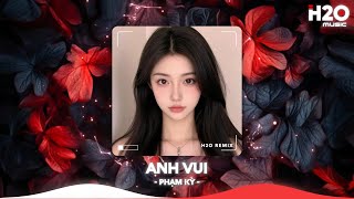 Anh Vui Remix, Anh Vui Đến Nỗi Nghẹn Ngào Remix Hot TikTok🎼Nhạc Remix Triệu View TikTok 2025