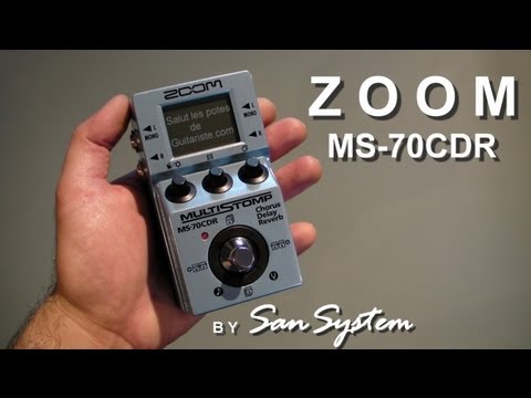 Zoom MS-70CDR  Part 1/3 : CHORUS