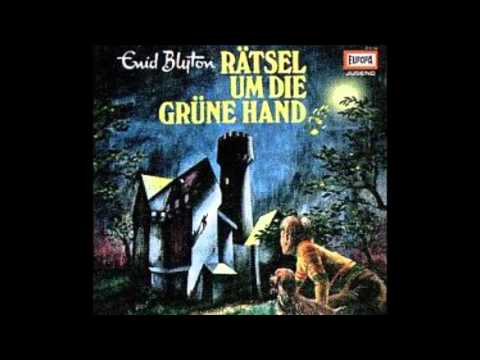 Enid Blyton's Rätsel Serie Hörspiel 01 Rätsel um die grüne Hand