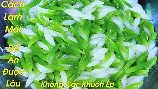 BÁNH LỌT/Cách Làm Sợi BÁNH LỌT Mềm Dai Không Sử dụng Khuôn Ép để Ăn Được Lâu Rất Dễ Làm.