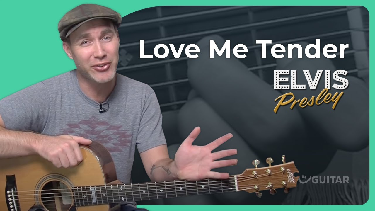 How To Play Love Me Tender On Guitar How to play Love Me Tender by Elvis Presley (Guitar Lesson SB-405