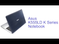 Asus K555LD K Series Notebook Specification [INDIA]