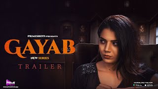 Gayab (2022) PrimeShots Hindi Web Series Trailer Video song