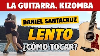 Daniel Santacruz - Lento [KIZOMBA]