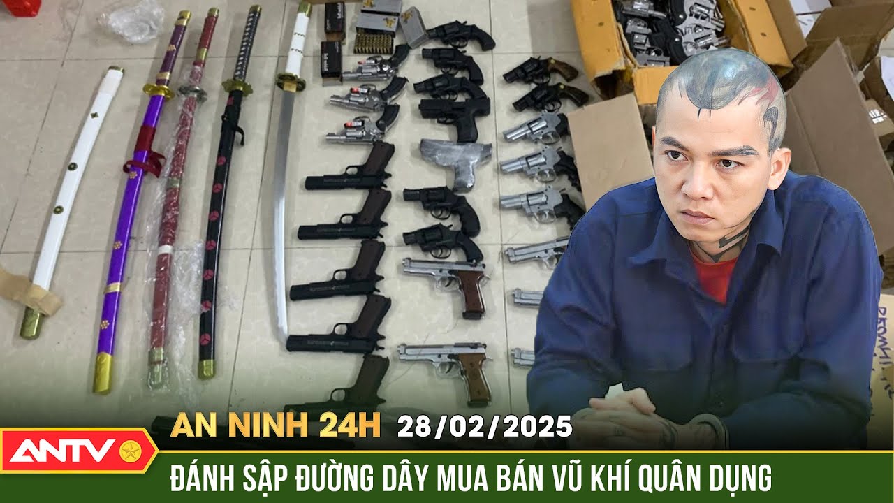Xóa sổ đường dây mua bán, tàng trữ vũ khí "khủng" | An ninh 24h ngày 28/2 | ANTV