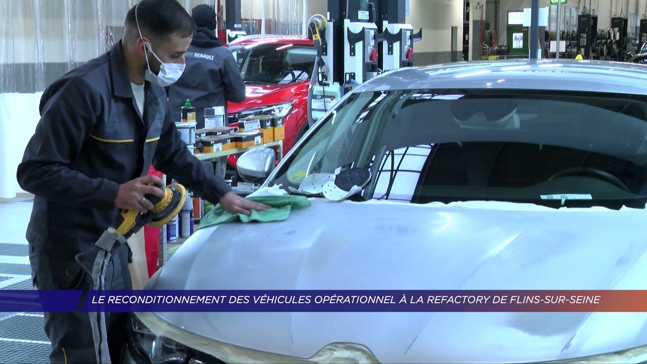 Yvelines | Le reconditionnement des véhicules est opérationnel à la Refactory de Flins-sur-Seine