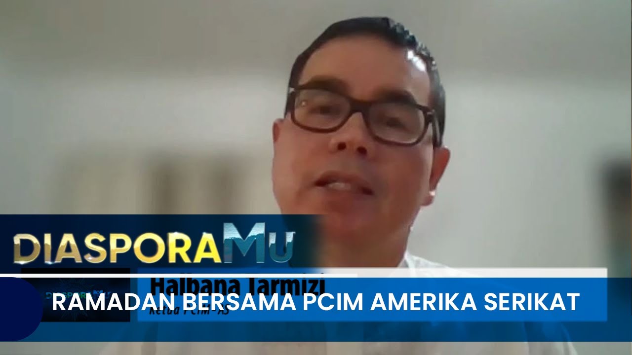 DIASPORAMU || RAMADAN BERSAMA PCIM AMERIKA SERIKAT - MuhammadiyahNews.com