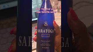 I found my new favorite water: "SARATOGA" Spring Water