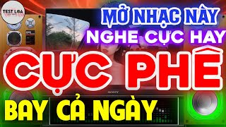 NHẠC TEST LOA 8D CỰC CHUẨN, Nghe Cực Hay Disco Remix Không Lời BASS CĂNG BAY CẢ NGÀY