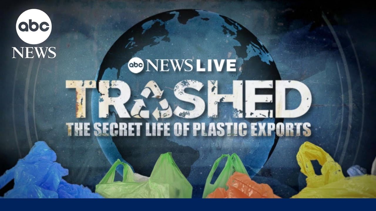 Trashed: The Secret Life of Plastic Exports