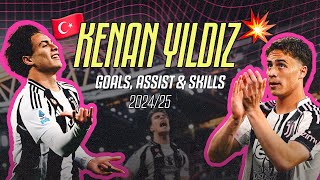 Unleashed Talent: KENAN YILDIZ Goals, Assists & Skills 2024/25 🇹🇷??