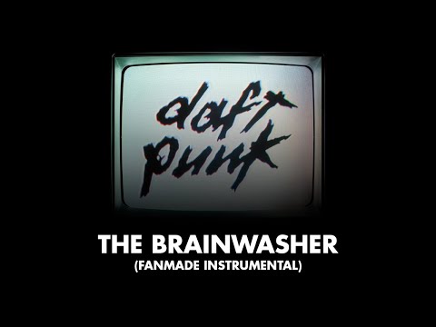 Daft Punk - The Brainwasher (Fanmade Instrumental)