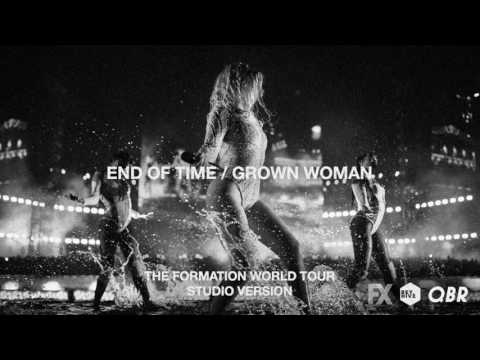 Beyoncé - End Of Time/Grown Woman (Live at The Formation World Tour Studio Version)