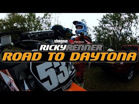 Chronic MX - Road to Daytona - Ricky Renner Ep01 