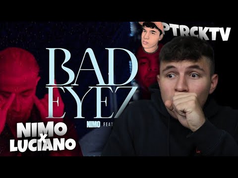🔥WAS EIN BRETT!!!...Reaktion : NIMO x LUCIANO – BAD EYEZ (prod. by PZY)