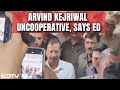 Arvind Kejriwal Update | Arvind Kejriwal Uncooperative, Says Probe Agency In Court