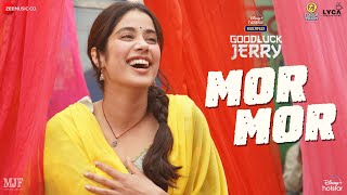 Mor Mor – Deedar Kaur, Gurlej Akhtar, Vivek Hariharan Ft Janhvi Kapoor (Goodluck Jerry) Video HD
