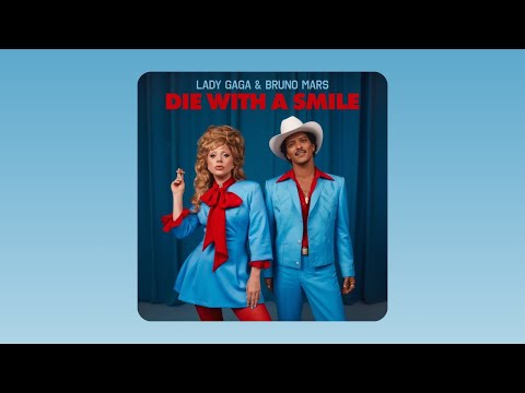 Lady Gaga, Bruno Mars - Die With A Smile (Audio)