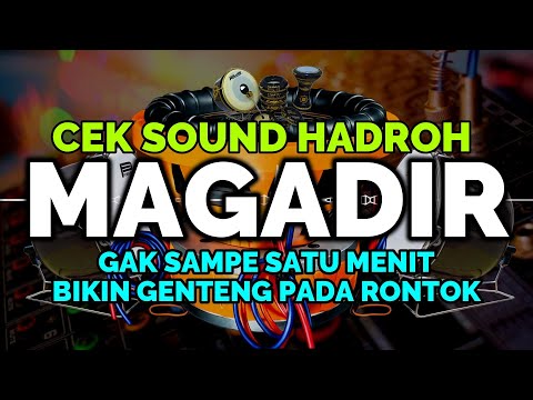 💥CEK SOUND HADROH BASS PERONTOK GENTENG - SHOLAWAT MAGADIR | BANYAK DIPAKAI SOUNDMAND